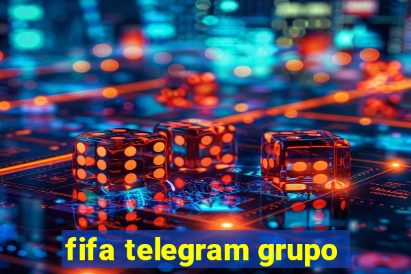 fifa telegram grupo